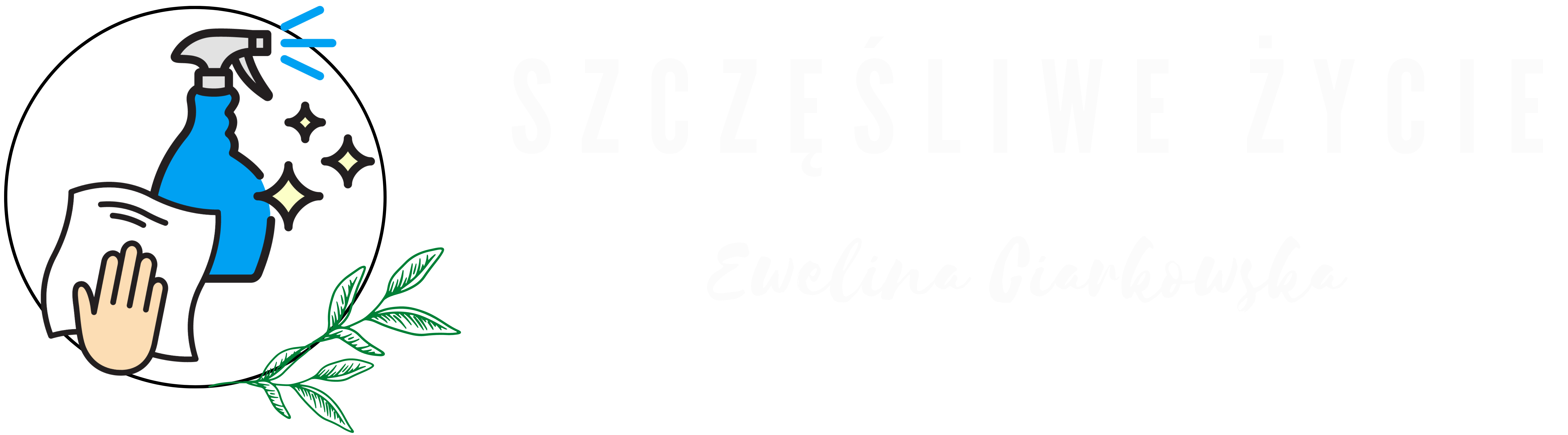 Szczęśliwe Życie – Ewelina Ciarkowska